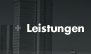 Leistungen