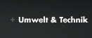 Umwelt & Technik